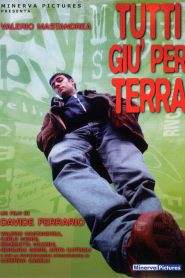 Tutti giù per terra (1997)