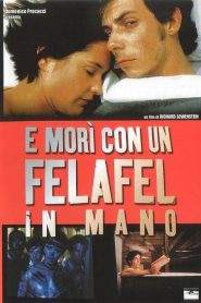 E morì con un felafel in mano (2001)