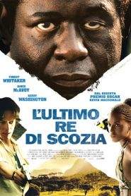 L’ultimo re di Scozia (2006)