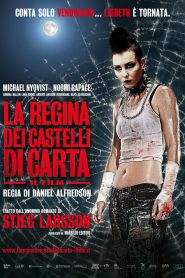 La regina dei castelli di carta (2009)