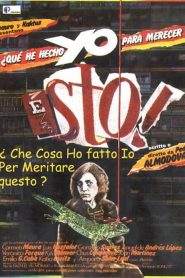 Che ho fatto io per meritare questo? (1984)