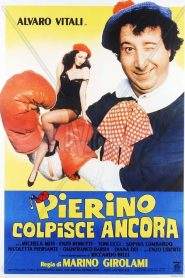 Pierino colpisce ancora (1982)