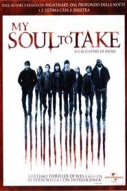 My Soul to Take – Il cacciatore di anime (2010)