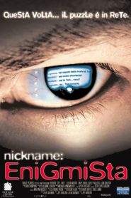 Nickname: Enigmista (2005)