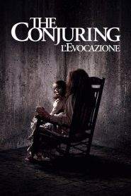 The Conjuring – L’evocazione (2013)