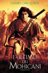 L’ultimo dei Mohicani (1992)