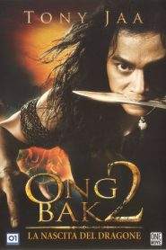 Ong-Bak 2 – La nascita del dragone (2008)