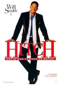 Hitch – Lui sì che capisce le donne (2005)