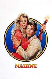 Nadine, un amore a prova di proiettile (1987)