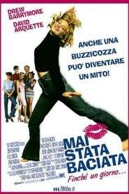 Mai stata baciata (1999)