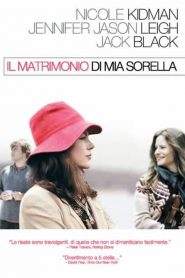 Il matrimonio di mia sorella (2007)