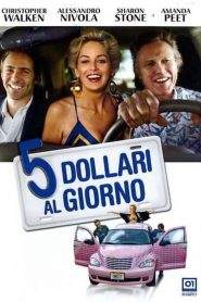 5 dollari al giorno (2008)