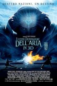 L’ultimo dominatore dell’aria (2010)