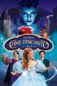 Come d’incanto (2007)