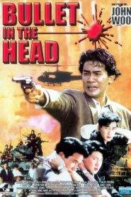 Bullet in the Head (1990)