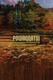 Powaqqatsi (1988)