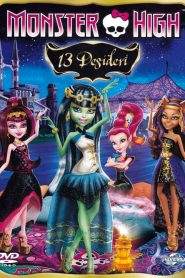 Monster High – 13 Desideri (2013)