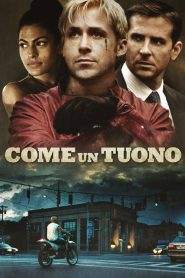 Come un tuono (2013)