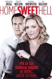 Home Sweet Hell (2015)