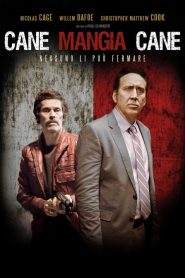 Cane mangia cane (2016)