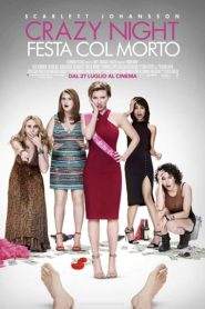 Crazy Night – Festa col morto (2017)