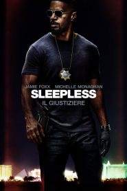 Sleepless – Il giustiziere (2017)