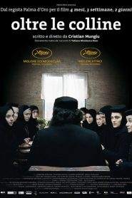 Oltre le colline (2012)