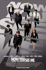 Now You See Me – I maghi del crimine (2013)