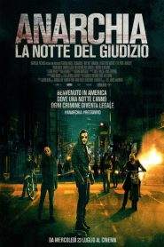 Anarchia – La notte del giudizio (2014)