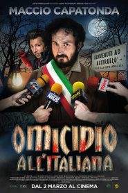 Omicidio all’italiana (2017)