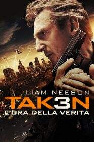 Taken 3 – L’ora della verità (2014)