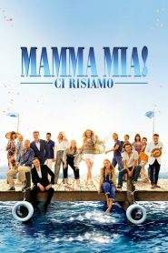 Mamma Mia! Ci risiamo (2018)