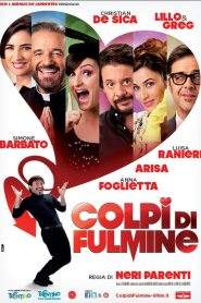 Colpi di fulmine (2012)