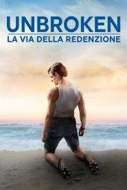 Unbroken: La via della redenzione (2018)