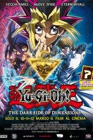 Yu-Gi-Oh!: The Dark Side of Dimensions (2016)