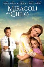 Miracoli dal cielo (2016)