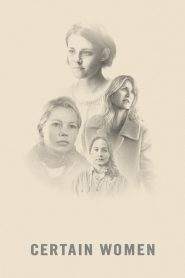 Certain Women (2016)