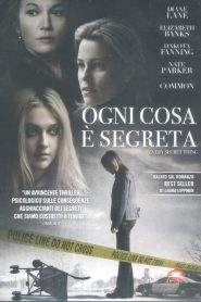 Ogni cosa è segreta (2014)