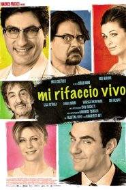 Mi rifaccio vivo (2013)