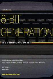 8 Bit Generation: The Commodore Wars (2016)