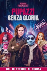 Pupazzi senza gloria (2018)