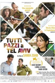 Tutti pazzi a Tel Aviv (2018)