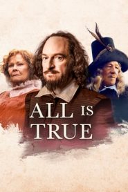 All Is True (2018)