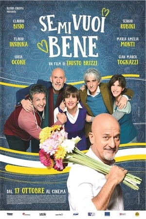 Se mi vuoi bene (2019)
