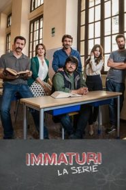 Immaturi – La serie