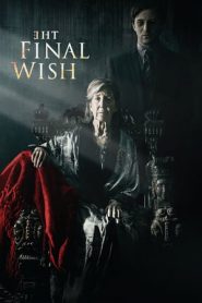 The Final Wish (2019)