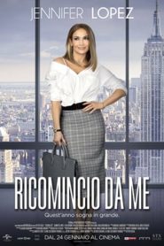 Ricomincio da me (2018)