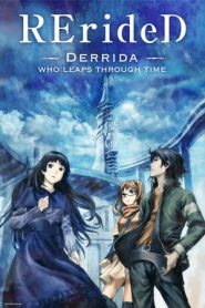 RErideD: Tokigoe no Derrida [Sub-ITA]