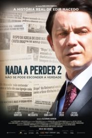 Niente da perdere 2 (2019)