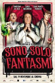 Sono solo fantasmi (2019)